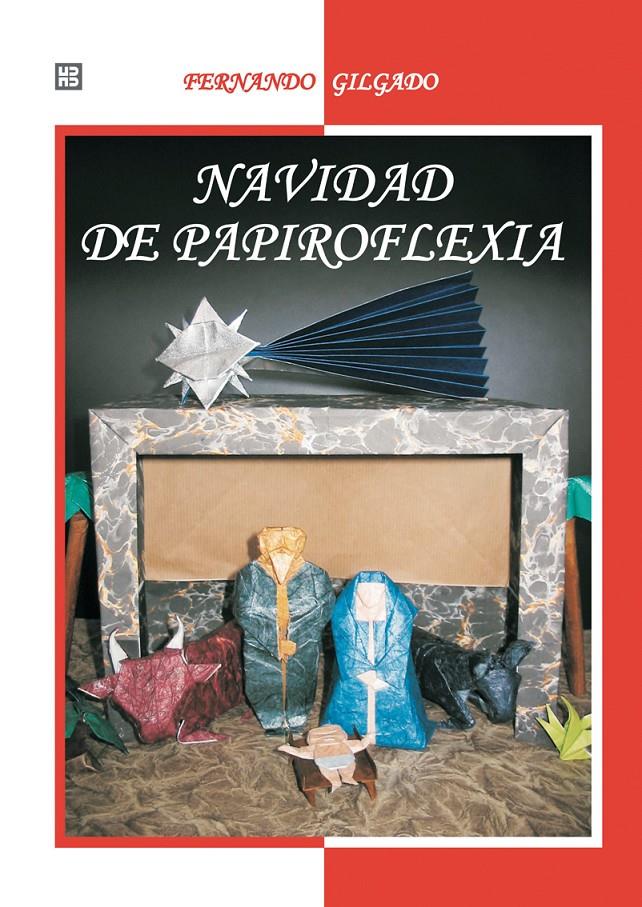 NAVIDAD DE PAPIROFLEXIA | 9788489840539 | GILGADO, F.