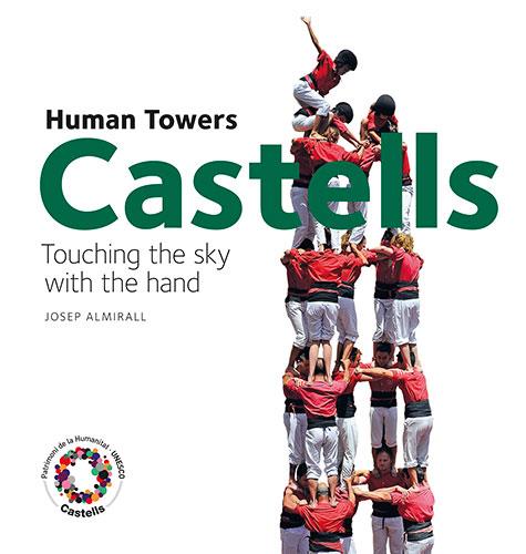 CASTELLS, TOCANT EL CEL AMB LA MA (INGLES) | 9788484784739 | JOSEP ALMIRALL