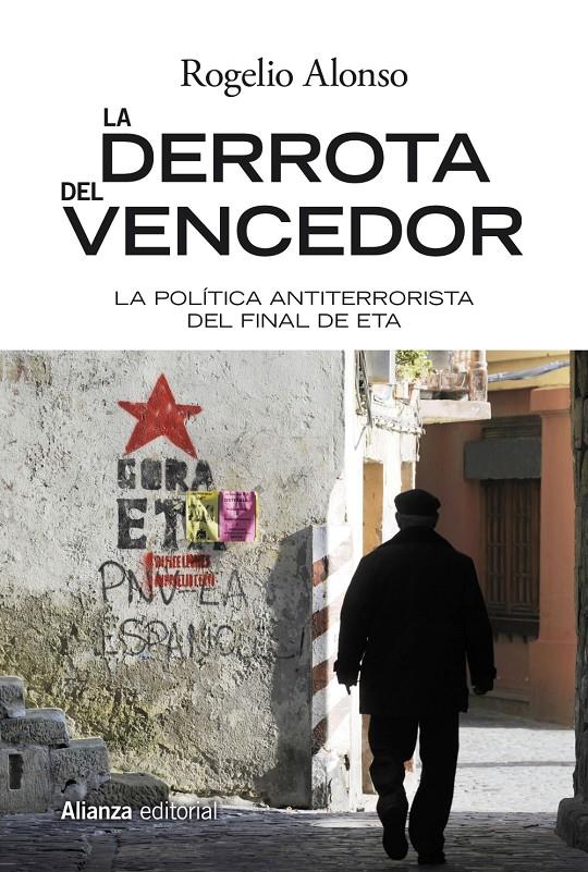 LA DERROTA DEL VENCEDOR | 9788491811343 | ALONSO, ROGELIO