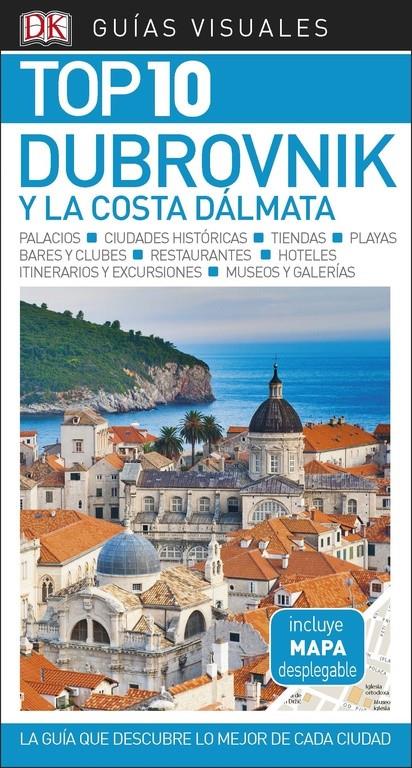 DUBROVNIK Y LA COSTA DÁLMATA GUÍA VISUAL TOP 10  | 9780241340011 | VáRIOS AUTORES