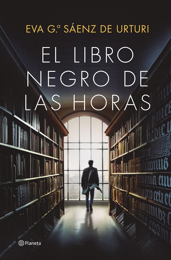 EL LIBRO NEGRO DE LAS HORAS | 9788408252856 | GARCÍA SÁENZ DE URTURI, EVA