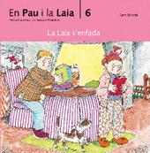 PAU I LA LAIA 6. LA LAIA S'ENFADA, EN | 9788476027486 | PALACIN, ADELINA