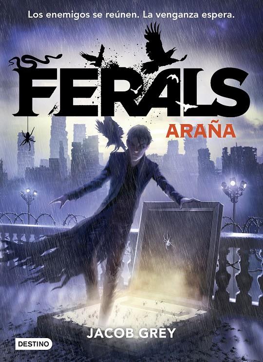 FERALS 3. ARAÑA | 9788408171706 | JACOB GREY