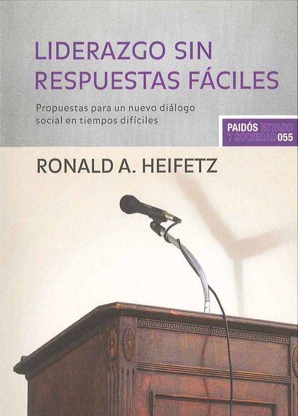 LIDERAZGO SIN RESPUESTAS FACILES | 9788449304033 | HEIFETZ, RONALD A.