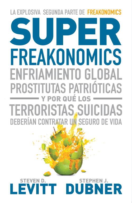 SUPERFREAKONOMICS | 9788483068731