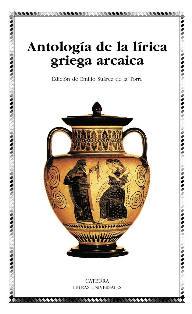 ANTOLOGIA DE LA LIRICA GRIEGA ARCAICA | 9788437620268 | AAVV