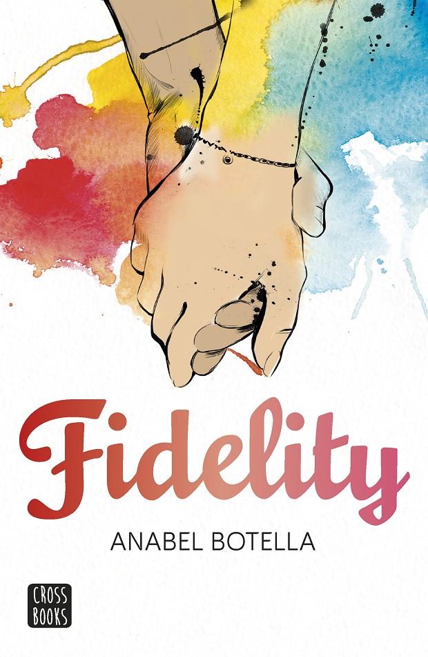 FIDELITY | 9788408154198 | ANABEL BOTELLA