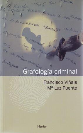 GRAFOLOGÍA CRIMINAL | 9788425425981 | VIÑALS CARRERA, FRANCISCO/PUENTE BALSELLS, MARÍA LUZ