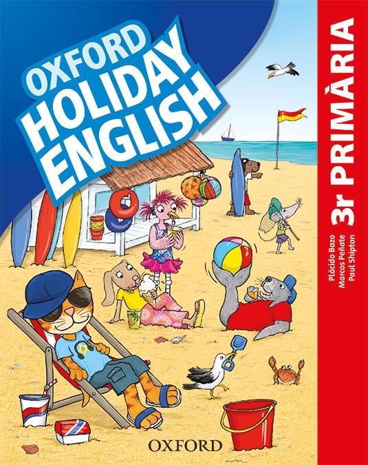 HOLIDAY ENGLISH 3.º PRIMARIA. PACK (CATALÁN) 3RD EDITION. REVISED EDITION | 9780194546423 | BAZO, PLÁCIDO/PEÑATE, MARCOS/SHIPTON, PAUL