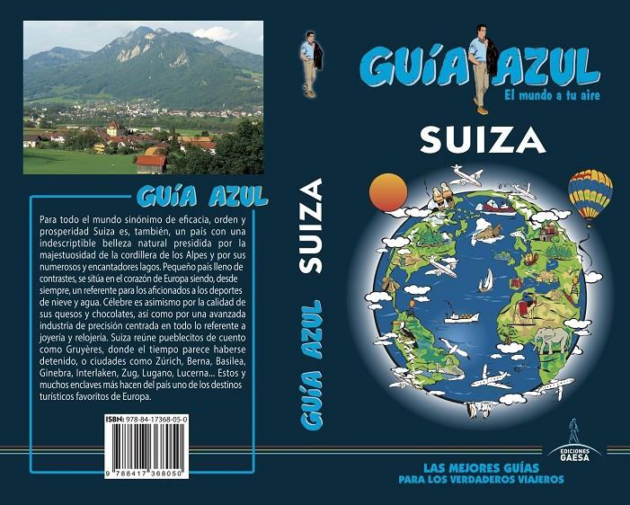 SUIZA GUIA AZUL 2018 | 9788417368050 | LEDRADO, PALOMA/DEZCALLAR, CONCEPCIÓN/CASASAYAS, JOSE CARLOS