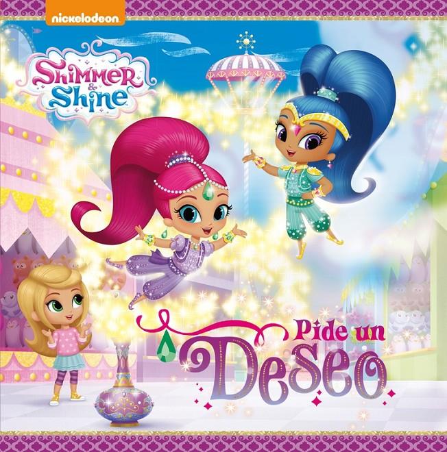 PIDE UN DESEO! (SHIMMER & SHINE. PRIMERAS LECTURAS) | 9788448847548 | NICKELODEON