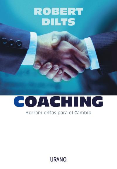 COACHING, HERRAMIENTAS PARA EL CAMBIO | 9788479535810 | DILTS, ROBERT