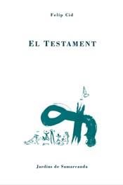 TESTAMENT, EL | 9788497660358 | CID, FELIP