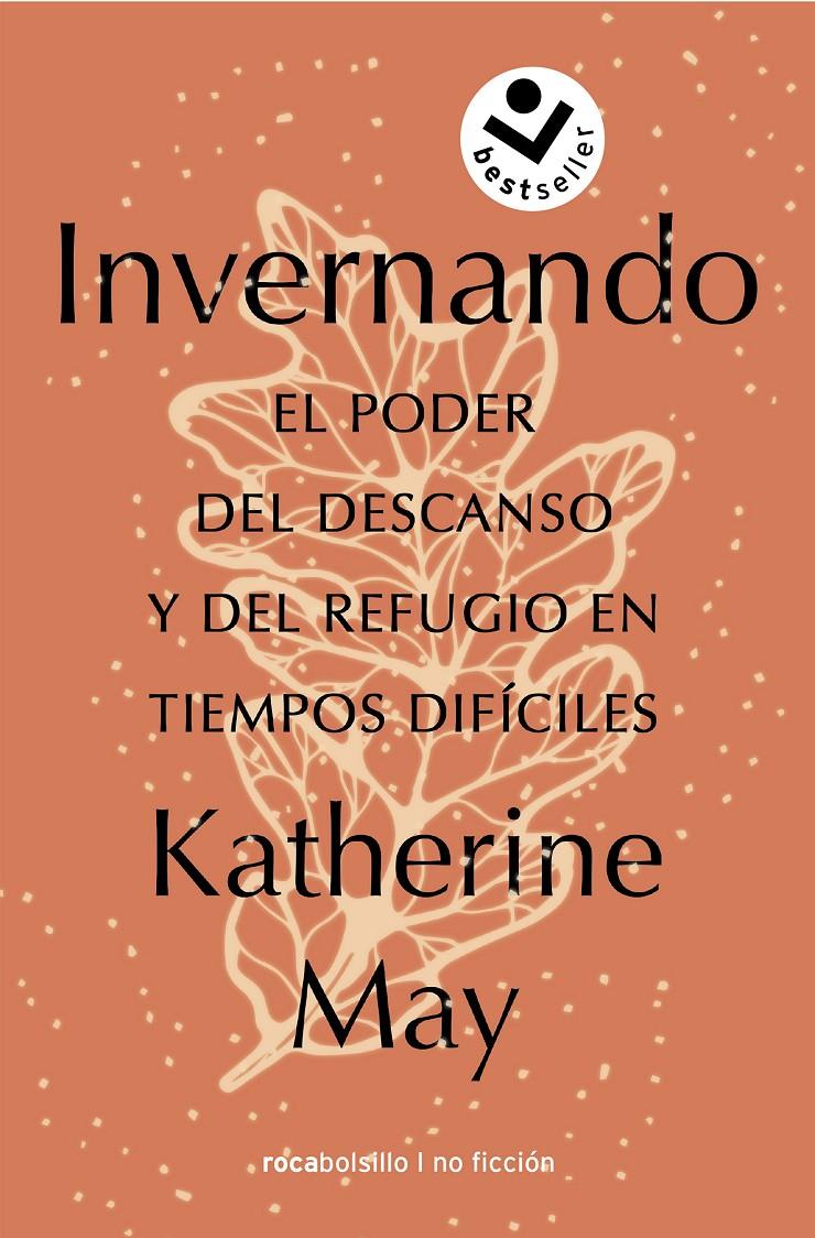 INVERNANDO. EL PODER DEL DESCANSO Y DEL REFUGIO EN TIEMPOS DIFÍCILES | 9788418850806 | MAY, KATHERINE