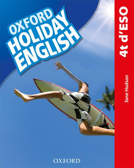 HOLIDAY ENGLISH 4.º ESO. CATALÀ. REVISED EDITION | 9780194014779 | HUDSON, JANE