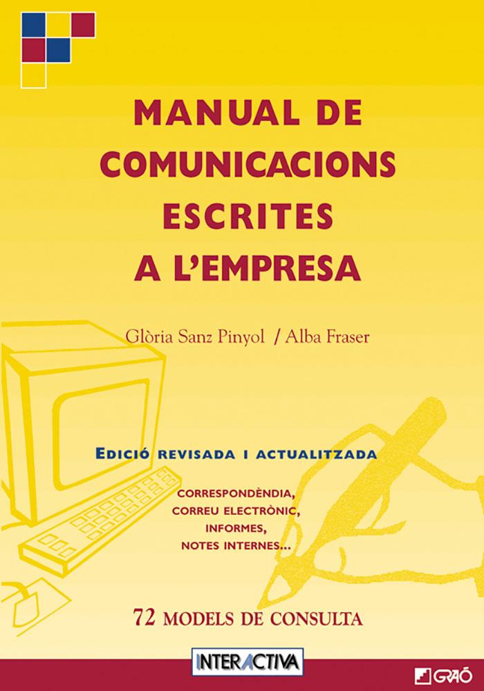 MANUAL DE COMUNICACIONS ESCRITES A L`EMPRESA- | 9788478271832 | SANZ I PINYOL, GLORIA