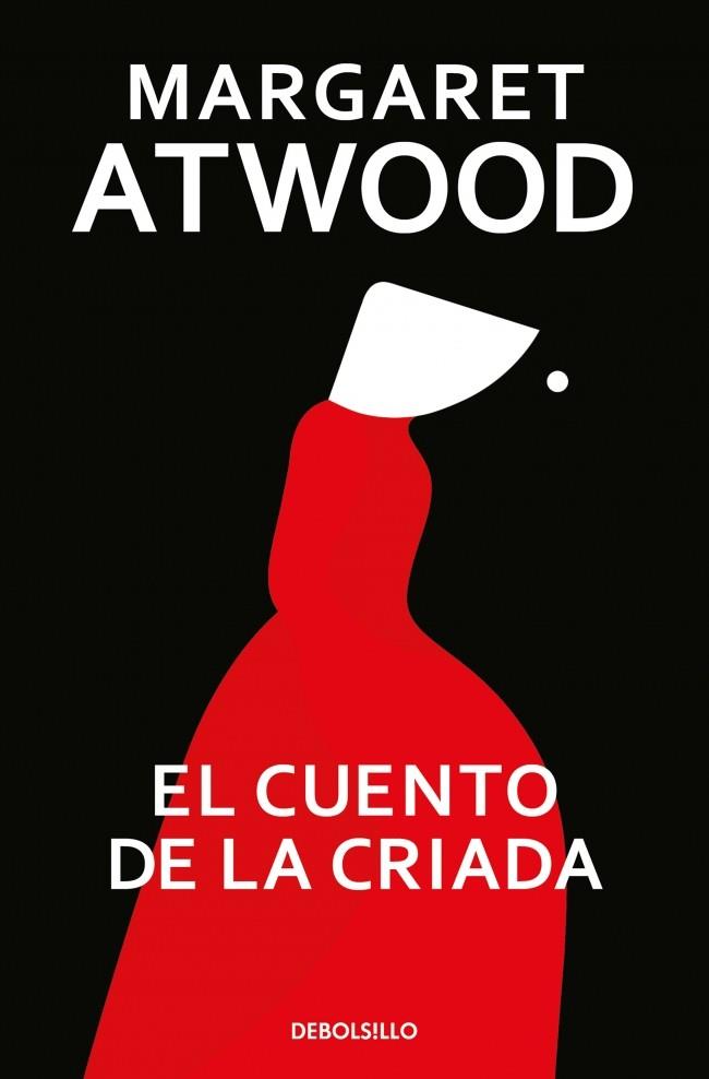 EL CUENTO DE LA CRIADA | 9788466377478 | ATWOOD, MARGARET