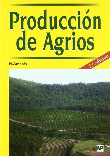 PRODUCCION DE AGRIOS | 9788484761709 | AMOROS CASTAÑER, MANUEL