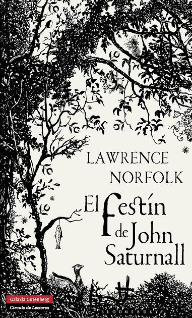 EL FESTÍN DE JOHN SATURNALL | 9788415472575 | NORFOLK, LAWRENCE