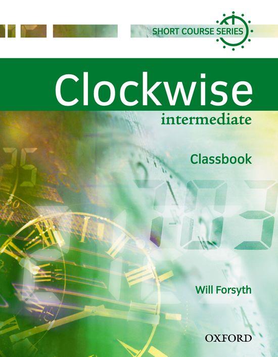 CLOCKWISE INTERMDIATE CLASSBOOK | 9780194340786