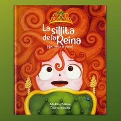 LA SILLITA DE LA REINA | 9788412385366 | PÉREZ VILLEGAS, JULIA/ARANCIBIA, DESIRÉE