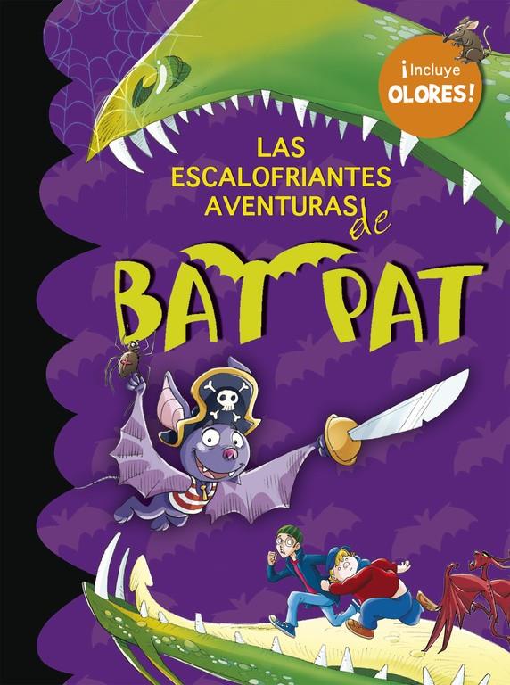 LAS ESCALOFRIANTES AVENTURAS DE BAT PAT | 9788484415770 | PAVANELLO, ROBERTO