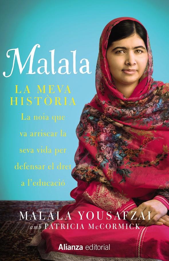 MALALA. LA MEVA HISTÒRIA | 9788420693323 | YOUSAFZAI, MALALA/MCCORMICK, PATRICIA