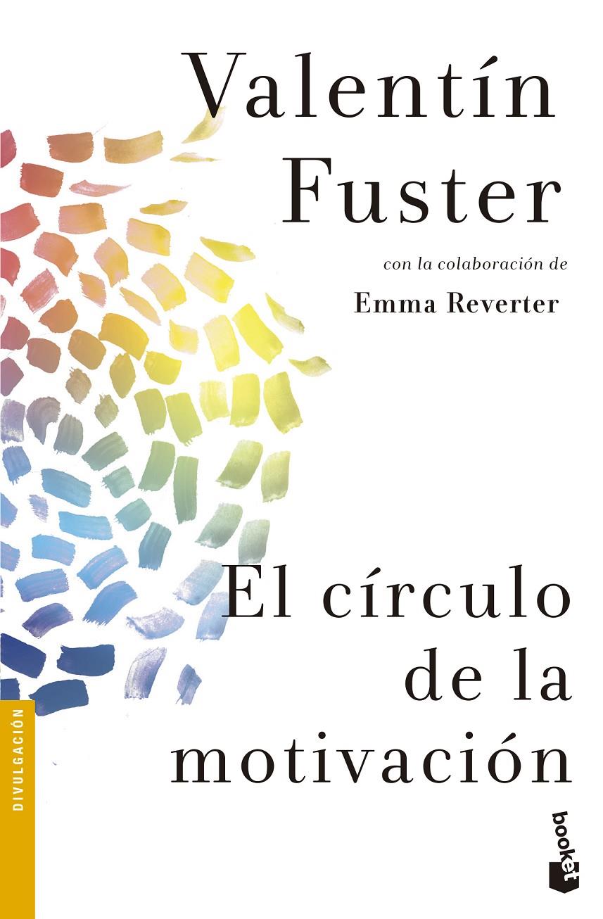 EL CÍRCULO DE LA MOTIVACIÓN | 9788408131700 | DR. VALENTÍN FUSTER