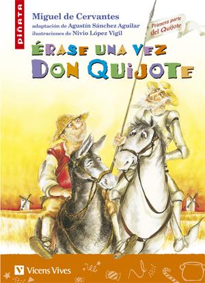 ERASE UNA VEZ DON QUIJOTE | 9788431678494 | CERVANTES, MIGUEL DE