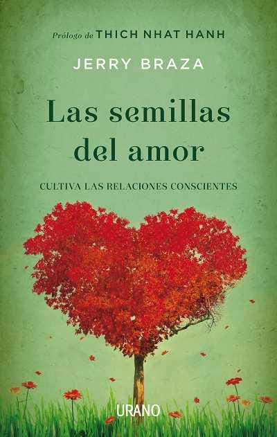 SEMILLAS DEL AMOR, LAS | 9788479538354 | BRAZA, JERRY