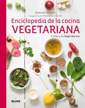 ENCICLOPEDIA DE LA COCINA VEGETARIANA | 9788416138715 | PAYANY, ESTÉRELLE