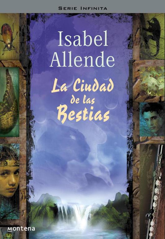 CIUDAD DE LAS BESTIAS, LA | 9788484411666 | ALLENDE, ISABEL