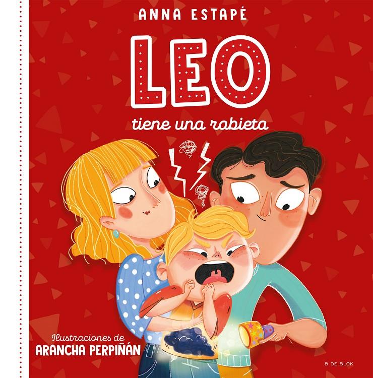 LEO TIENE UNA RABIETA | 9788419048240 | ESTAPÉ, ANNA/PERPIÑÁN, ARANCHA