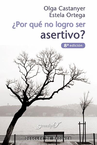 POR QUE NO LOGRO SER ASERTIVO' | 9788433015822 | CASTANYER, OLGA