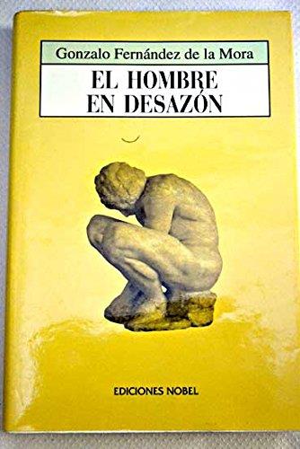 HOMBRE EN DESAZON, EL | 9788489770003 | FERNANDEZ DE LA MORA