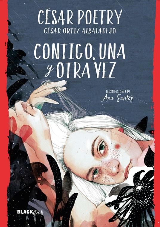 CONTIGO, UNA Y OTRA VEZ (COLECCIóN #BLACKBIRDS) | 9788420486932 | CéSAR POETRY