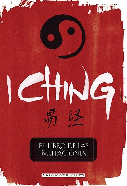 I CHING (CLáSICOS) | 9788415618805 | VARIOS