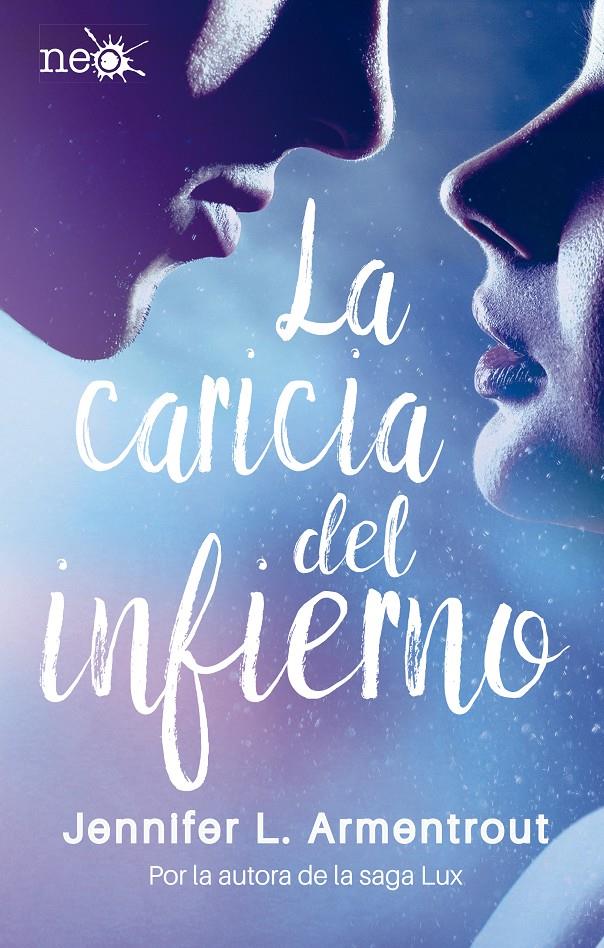 LA CARICIA DEL INFIERNO | 9788417002268 | L. ARMENTROUT, JENNIFER