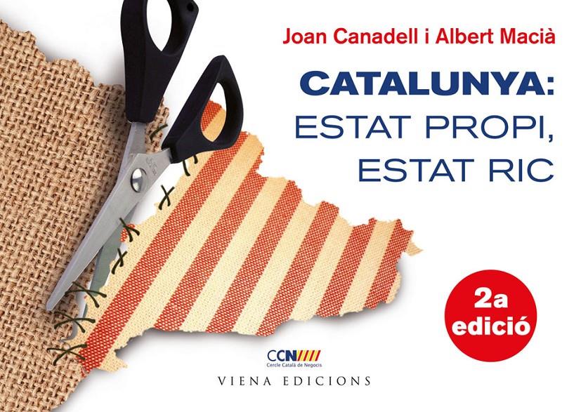 CATALUNYA: ESTAT PROPI, ESTAT RIC. | 9788483306987 | CANADELL, JOAN