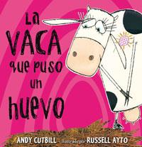 LA VACA QUE PUSO UN HUEVO | 9788479015619 | CUTBILL , ANDY