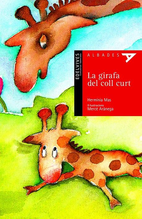 LA GIRAFA DEL COLL CURT | 9788426353290 | MAS, HERMINIA (1960- )