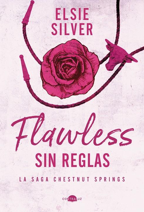 FLAWLESS: SIN REGLAS | 9788419822321 | SILVER, ELSIE