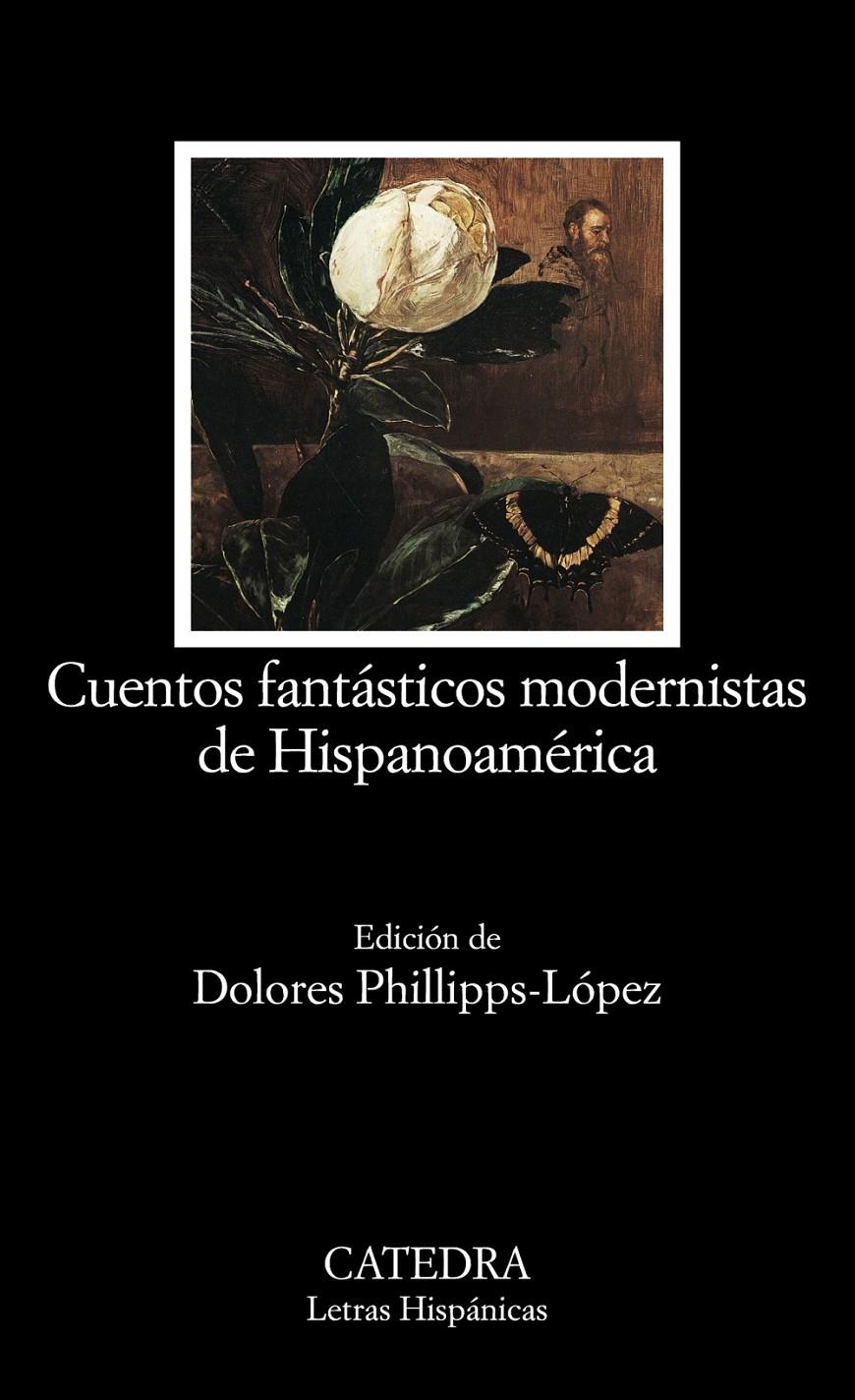 CUENTOS FANTASTICOS MODERNISTAS DE HISPANOAMERICA | 9788437620848