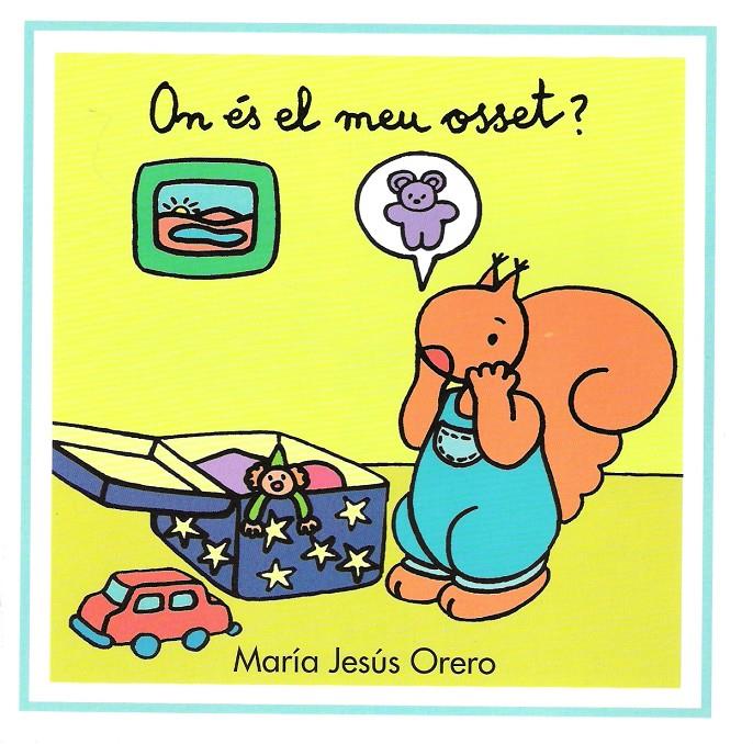 ON ES EL MEU OSSET? | 9788481315578 | ORERO, Mº JESUS