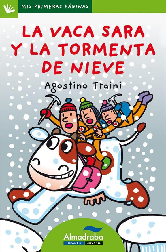 LA VACA SARA Y LA TORMENTA DE NIEVE (LETRA DE PALO) | 9788492702374 | TRAINI, AGOSTINO