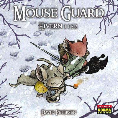 MOUSE GUARD: HIVERN 1152 | 9788467902167 | PETERSEN, DAVID