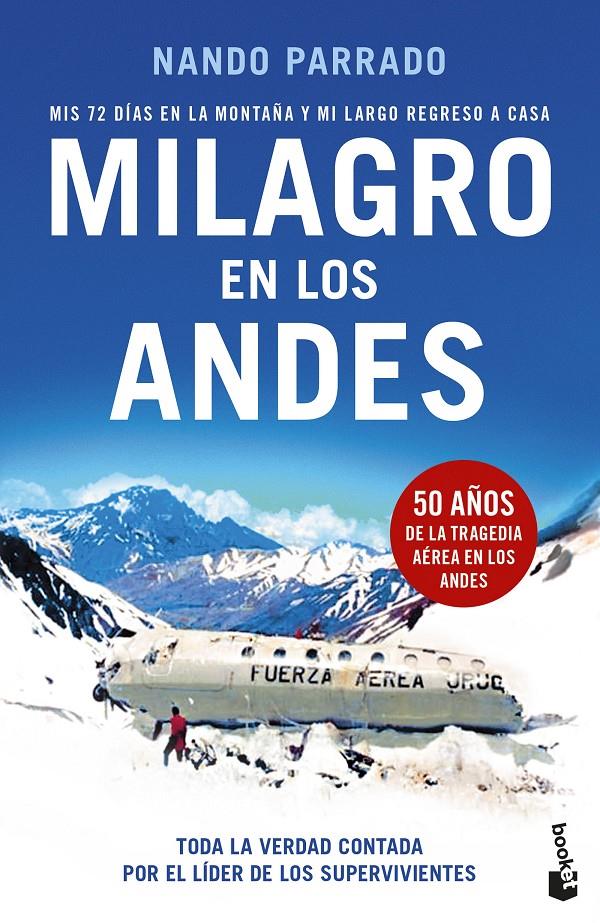 MILAGRO EN LOS ANDES. MIS 72 DÍAS EN LA MONTAÑA Y MI LARGO REGRESO A CASA | 9788408262329 | PARRADO, NANDO