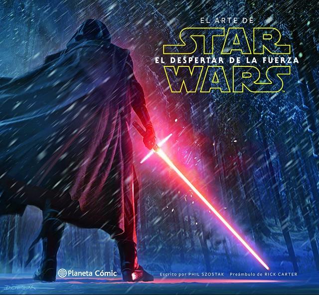 EL ARTE DE STAR WARS: EL DESPERTAR DE LA FUERZA | 9788416543359 | PHIL SZOSTAK