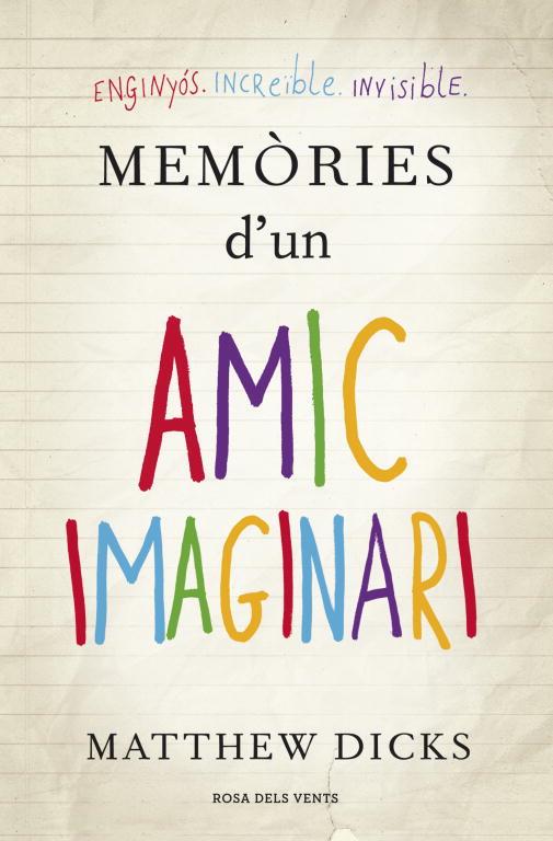 MEMORIES D'UN AMIC IMAGINARI | 9788401388439 | DICKS,MATTHEW