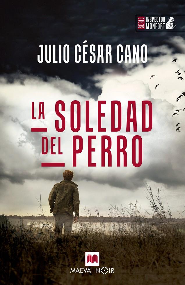 LA SOLEDAD DEL PERRO | 9788419110763 | CANO, JULIO CÉSAR